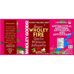 4 x 1.9 Wholey Goods Wellness Shot fire